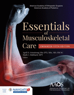 AAOS Essentials of Musculoskeletal Care, Enhanced Edition: Enhanced Edition