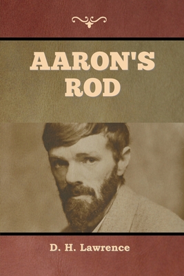 Aaron's Rod - Lawrence, D H