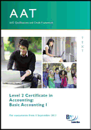AAT - Basic Accounting 1: Study Text