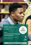 AAT Foundation Certificate in Accounting Level 2 Synoptic Assessment: Question Bank