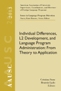 Aausc 2013 Volume - Issues in Language Program Direction: Individual Differences, L2 Development, and Language Program Administration: From Theory to Application