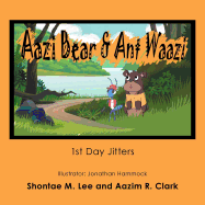 Aazi Bear & Ant Waazi: 1st Day Jitters