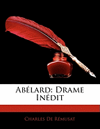 Ablard: Drame Indit