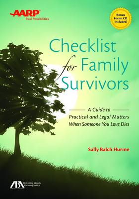 Aba/AARP Checklist for Family Survivors: A Guide to Practical and Legal Matters When Someone You Love Dies - Hurme, Sally Balch