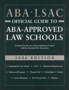 ABA-LSAC Official Guide to ABA-Approved Law Schools 2006