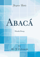 Abac: Manila Hemp (Classic Reprint)