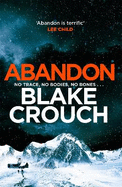 Abandon: The page-turning, psychological suspense from the author of Dark Matter