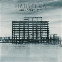 Abandoned City - Hauschka
