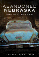 Abandoned Nebraska