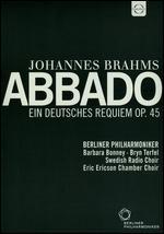 Abbado: Johannes Brahms - Ein Deutsches Requiem Op. 45