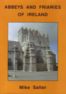 Abbeys and Friaries of Ireland