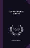 Abbot Feckenham and Bath