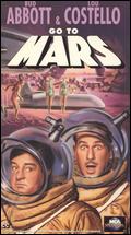 Abbott and Costello Go to Mars - Charles Lamont