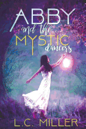 Abby and the Mystic Dancers