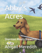 Abby's Acres: Sherman Meets Brewster
