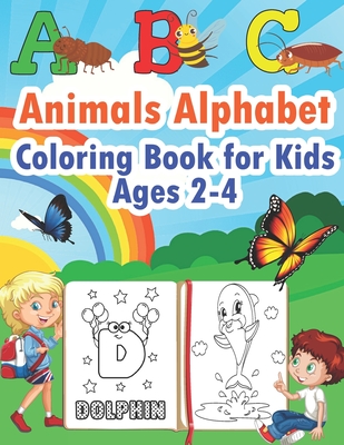 ABC Animals Alphabet Coloring Book for Kids Ages 2-4: Color the Animals While Learning the Abcs - Simple & Fun Pictures for Toddlers - Studio, Mini Coloring