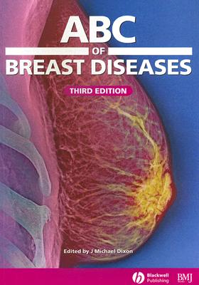ABC Breast Diseases - Dixon, J Michael, MD, Frcs (Editor)