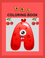 ABC coloring book: Alphabets coloring book for Toddlers and Preschool Kids Alphabet coloring book for kids