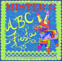 ABC Fiesta - Mister G