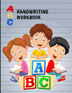 ABC Handwriting Workbook: Uppercase & Lowercase Writing Practice for Kids - Alphabet Blocks