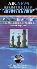ABC News Nightline: Muslims in America - The Misunderstood Millions - 