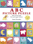 ABC Picture Puzzle: With 26 Reusable Peel-And-Apply Stickers