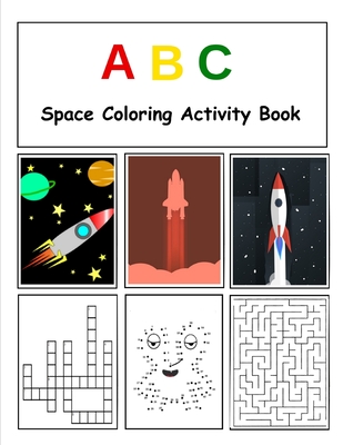 ABC Space Coloring Activity Book: Alphabet Coloring - Writing - Activity Book for Kids - Thomas, Christine