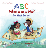 ABC Where are We? The West Indies!