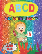 ABCD coloring book: "Unlock Learning Adventures: A Vibrant Journey Through the Alphabet with Engaging Illustrations for Children to Color and Explore."