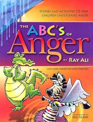 ABC's of Anger - Ali, Ray, and Sander, Linda