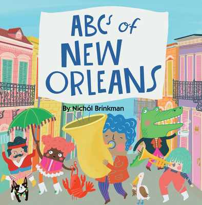 ABCs of New Orleans - Brinkman, Nichol