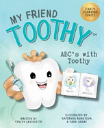 ABC's with My Friend Toothy - Early Learning Series