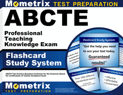Abcte Professional Teaching Knowledge Exam Flashcard Study System: Abcte Test Practice Questions & Review for the American Board for Certification of Teacher Excellence Exam
