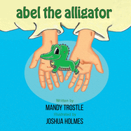 Abel the Alligator