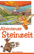 Abenteuer Steinzeit