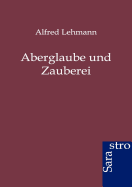 Aberglaube Und Zauberei