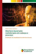 Abertura bucal p?s-radioterapia em cabe?a e pesco?o