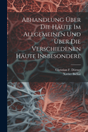 Abhandlung Uber Die Haute Im Allgemeinen Und Uber Die Verschiedenen Haute Insbesondere