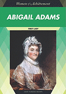 Abigail Adams: First Lady