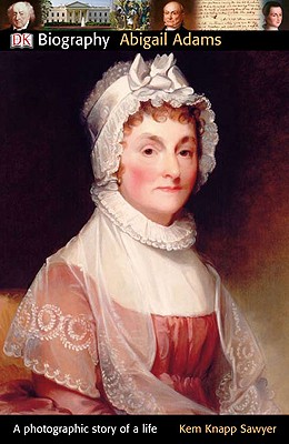 Abigail Adams - Sawyer, Kem Knapp