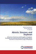 Abiotic Stresses and Soybean
