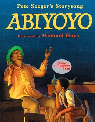 Abiyoyo: Based on a South African Lullaby and Folk Story - Seeger, Pete (Text by), and Hays, Michael (Illustrator)