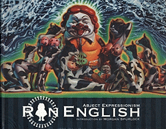 Abject Expressionism: The Art of Ron English