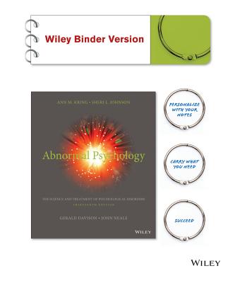 Abnormal Psychology: The Science and Treatment of Psychological Disorders - Kring, Ann M, PhD, and Johnson, Sheri L, PhD