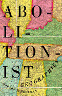 Abolitionist Geographies