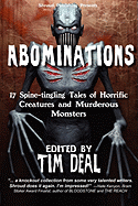 Abominations: 17 Spine-Tingling Tales of Murderous Monsters and Horrific Creatures