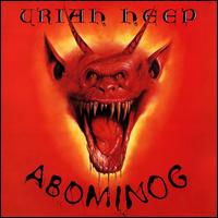 Abominog - Uriah Heep