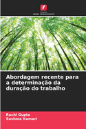 Abordagem recente para a determina??o da dura??o do trabalho