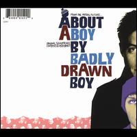 About a Boy [Original Motion Picture Soundtrack] - Badly Drawn Boy