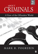 About Criminals: A View of the Offenders' World